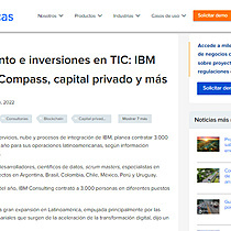 Financiamiento e inversiones en TIC: IBM Consulting, Compass, capital privado y ms